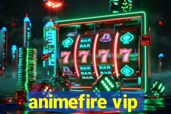 animefire vip